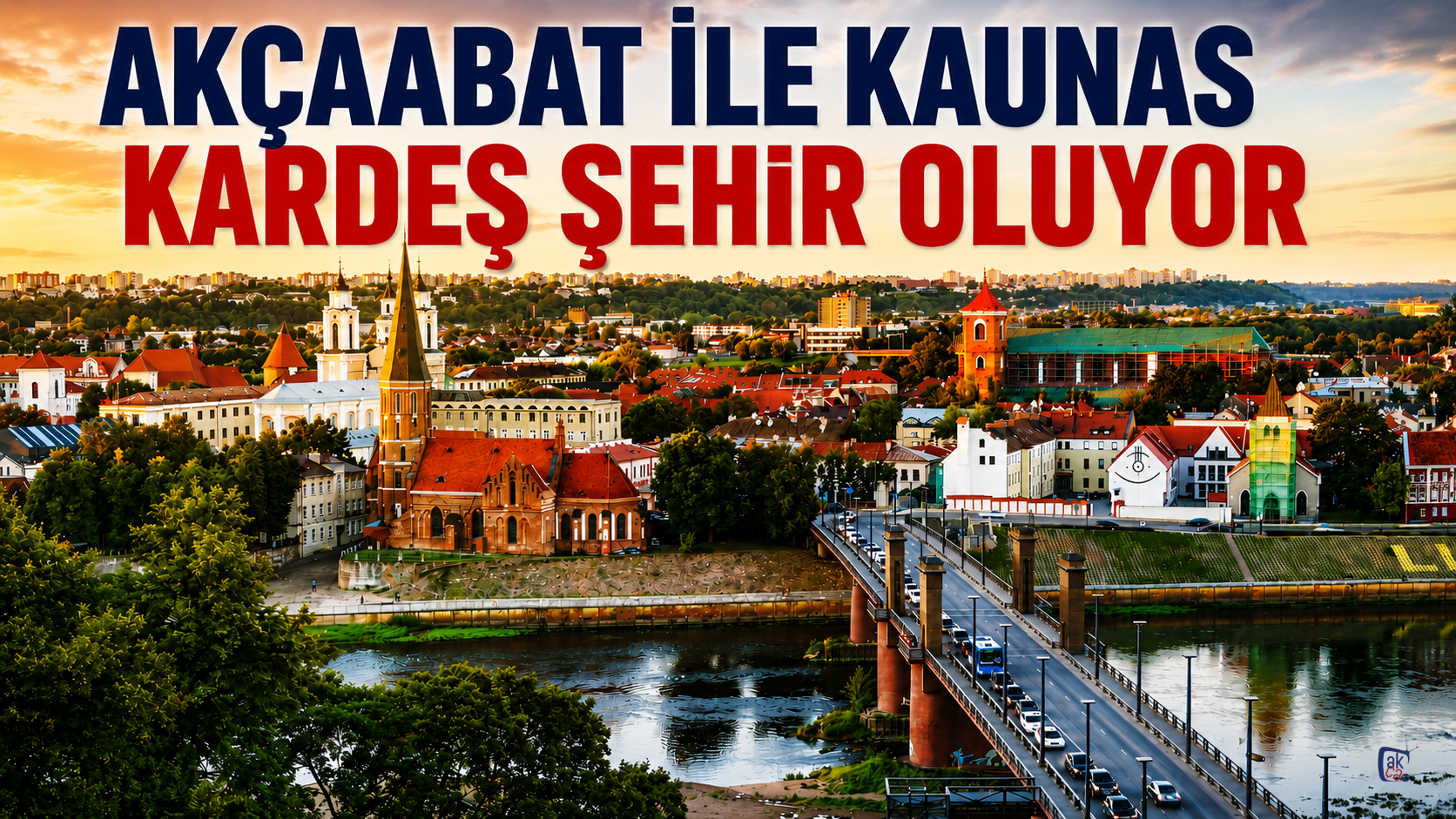 AKÇAABAT İLE KAUNAS KARDEŞ ŞEHİR OLUYOR