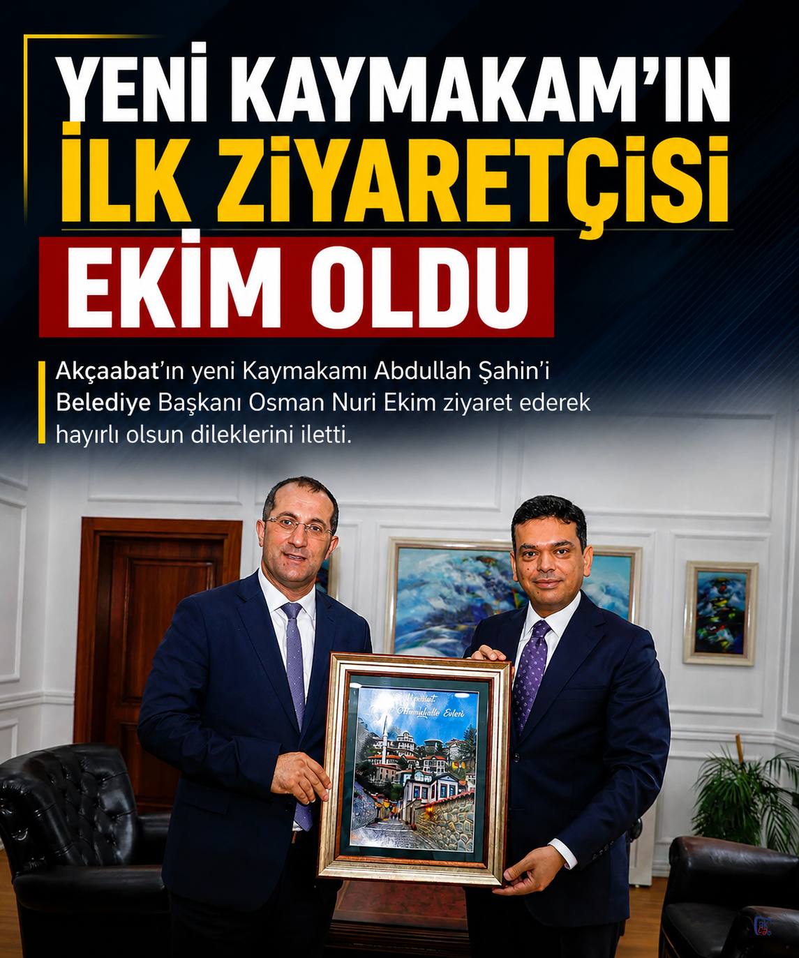 Yeni Kaymakam'ın ilk ziyaretçisi Ekim oldu