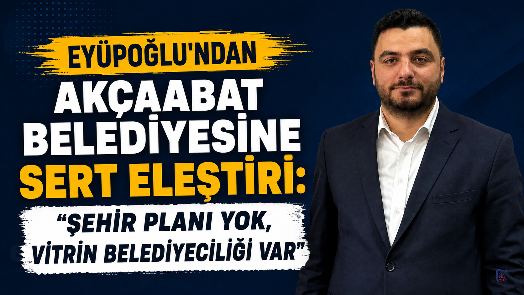 EYÜPOĞLU'NDAN AKÇAABAT BELEDİYESİNE SERT ELEŞTİRİ...