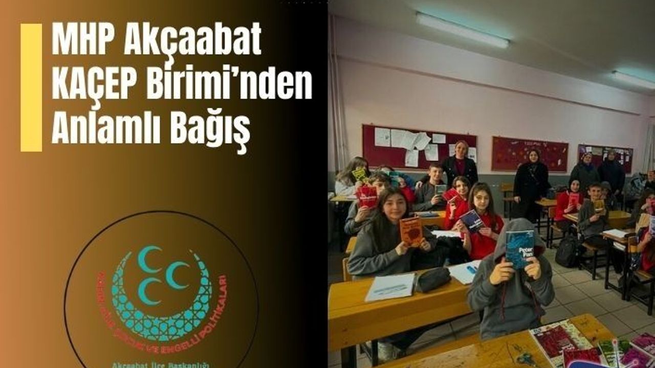MHP Akçaabat KAÇEP Birimi’nden Anlamlı Bağış