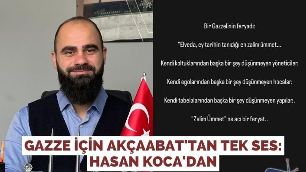 Gazze İçin Akçaabat'tan Tek Ses: Hasan Koca'dan