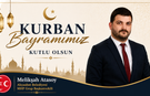 Akçaabat Belediyesi MHP Grup Başkanvekili Melikşah Atasoy'un Kurban bayramı mesajı
