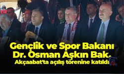 Gençlik ve Spor Bakanı Osman Aşkın Bak, Akçaabat'ta açılış törenine katıldı
