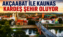AKÇAABAT İLE KAUNAS KARDEŞ ŞEHİR OLUYOR
