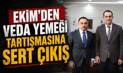 EKİM’DEN VEDA YEMEĞİ TARTIŞMASINA SERT ÇIKIŞ