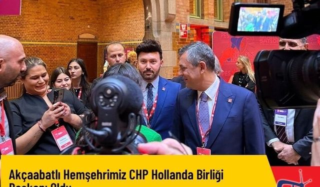 Akçaabatlı Hemşehrimiz CHP Hollanda Birliği Başkanı Oldu