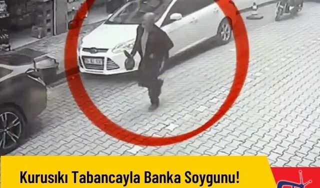 Kurusıkı Tabancayla Banka Soygunu!