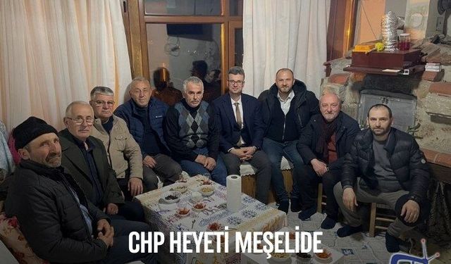 CHP HEYETİ MEŞELİDE