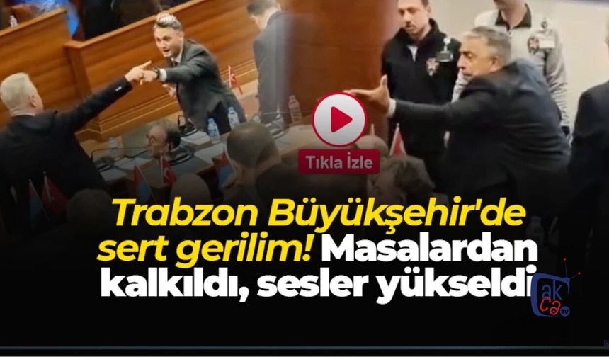 Trabzon Büyükşehir'de sert gerilim!
