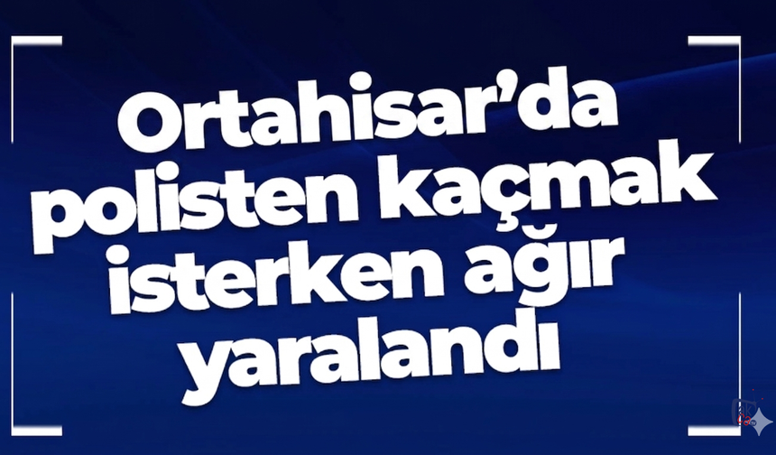 Ortahisar'da polisten kaçmak isterken ağır yaralandı